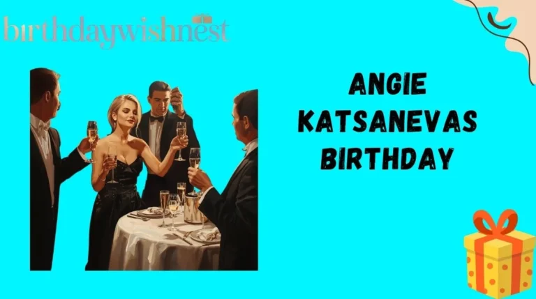 Angie Katsanevas Birthday