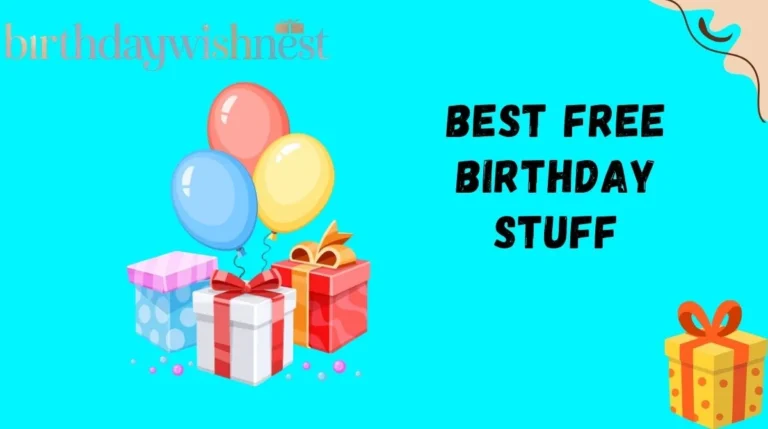 Best Free Birthday Stuff