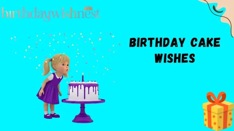 Birthday Cake Wishes