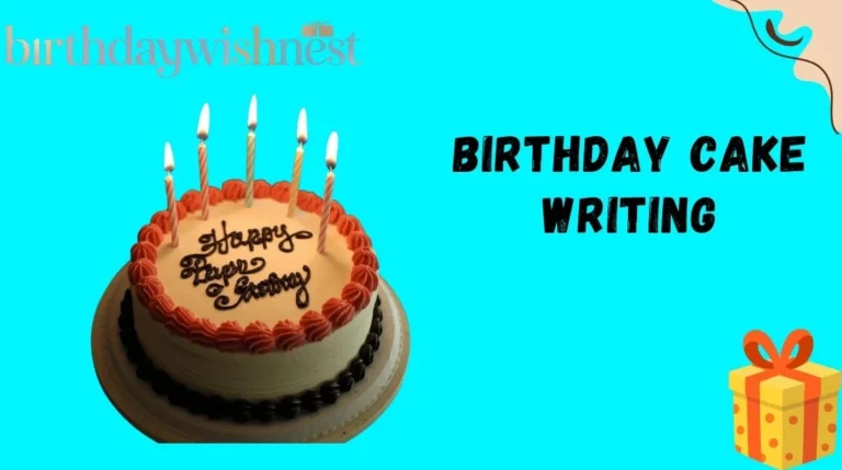 Birthday Cake Writing