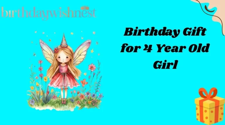 Birthday Gift for 4 Year Old Girl