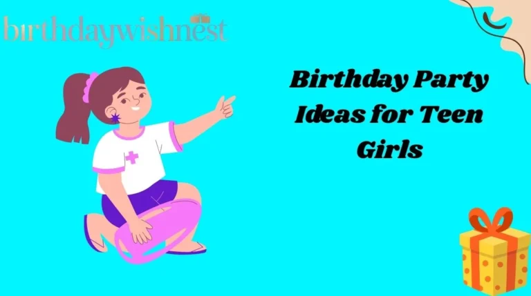 Birthday Party Ideas for Teen Girls