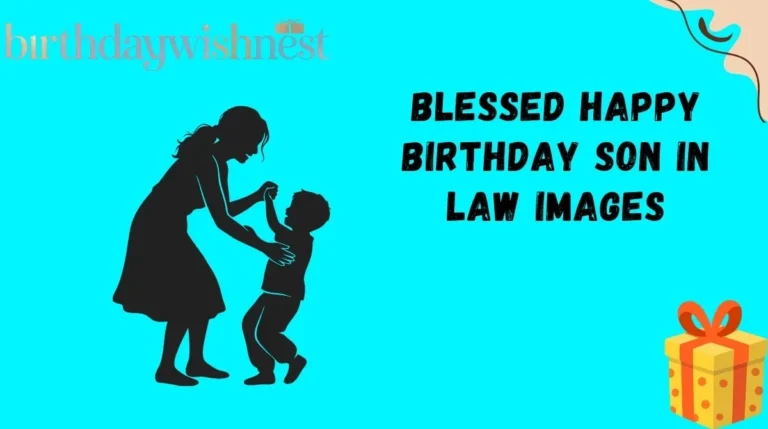 Blessed Happy Birthday Son In Law Images