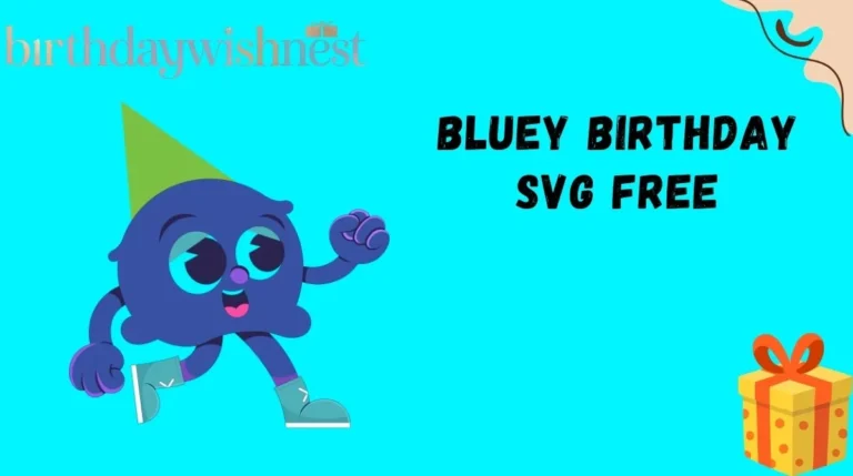 Bluey Birthday SVG Free