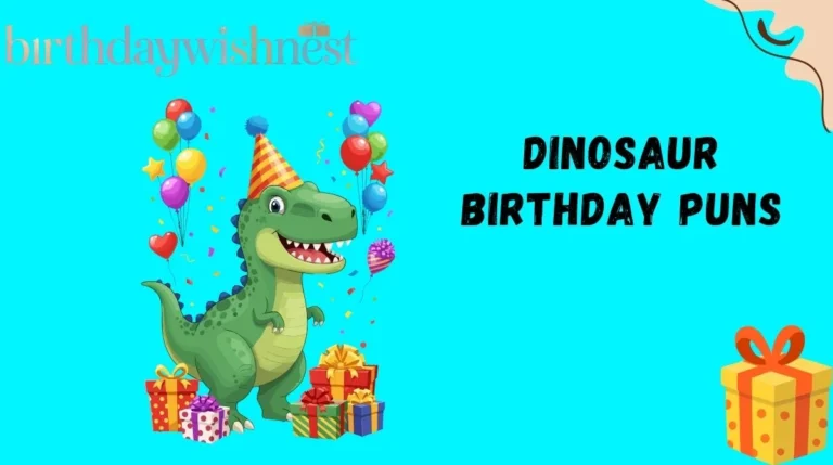 Dinosaur Birthday Puns