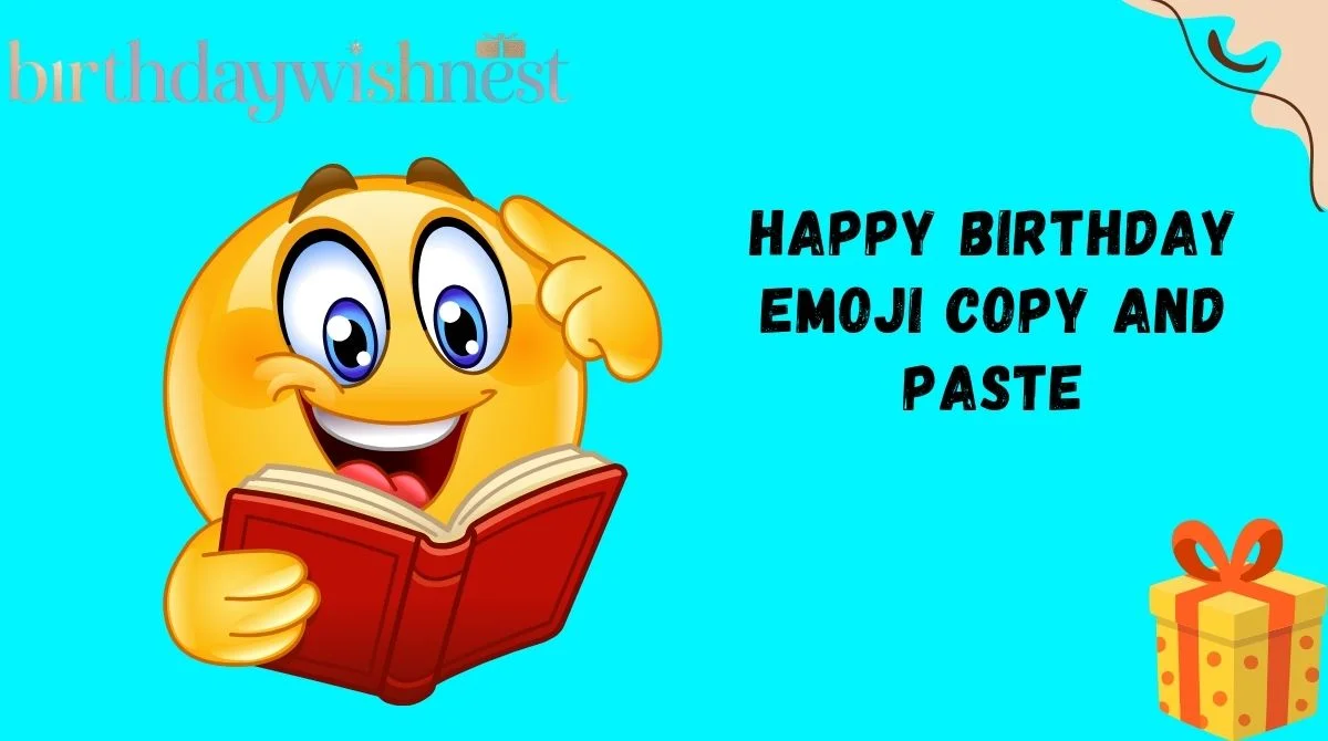 🎉 167+ Happy Birthday Emoji Copy and Paste – Cute, Funny & Heartfelt ...