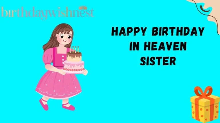 Happy Birthday in Heaven Sister
