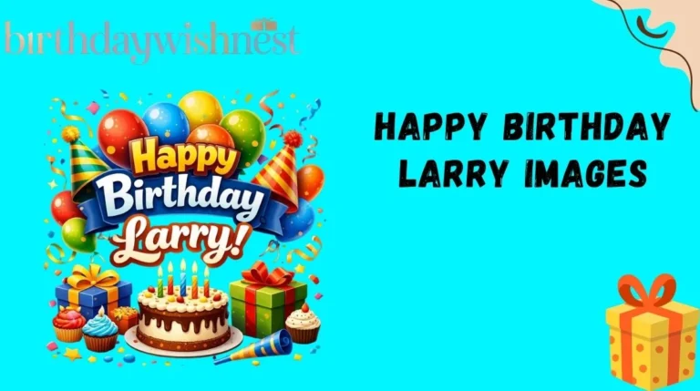 Happy Birthday Larry Images