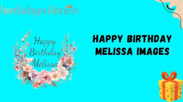 Happy Birthday Melissa Images