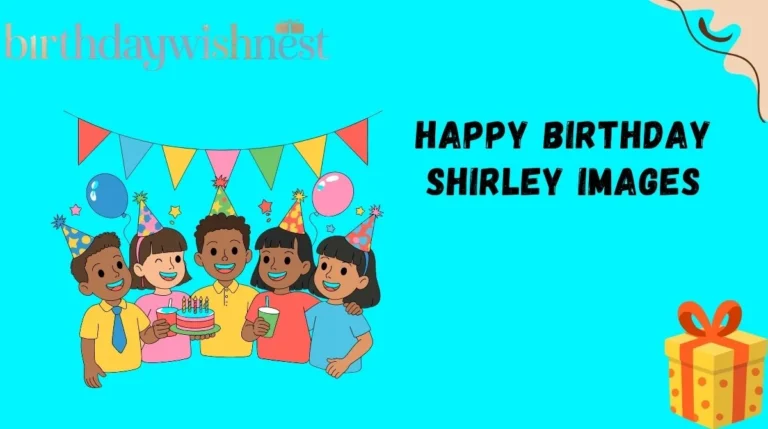 Happy Birthday Shirley Images