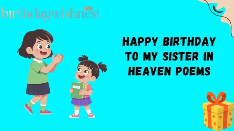 Happy Birthday to My Sister in Heaven Poems
