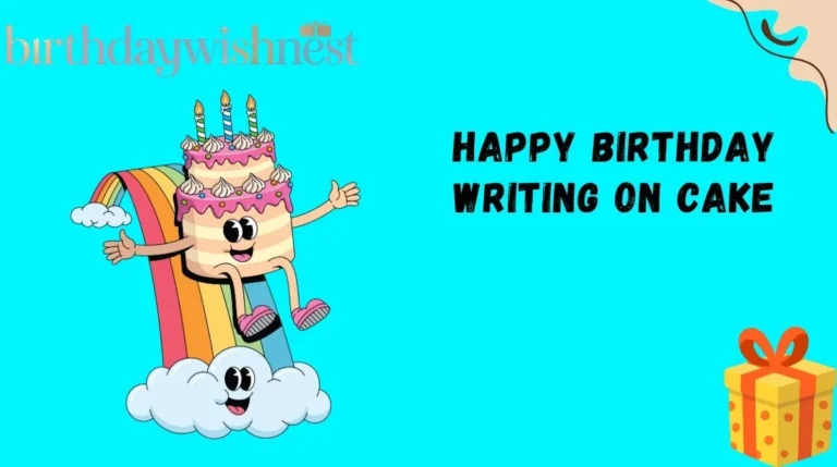 Happy Birthday Writing on Cake