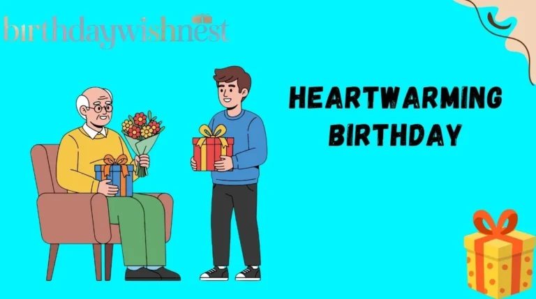 Heartwarming Birthday