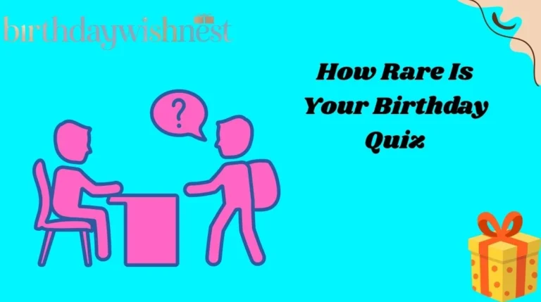 How Rare Is Your Birthday Quiz
