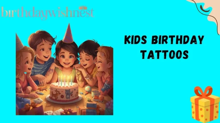 Kids Birthday Tattoos