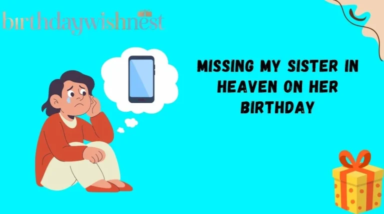 Missing My Sister in Heaven on Her Birthday