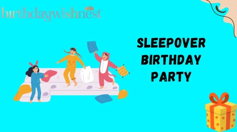 Sleepover Birthday Party